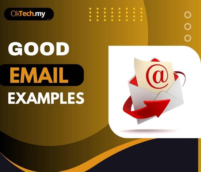 Good Email Example Crafting Effective Emails for Malaysian Businesses