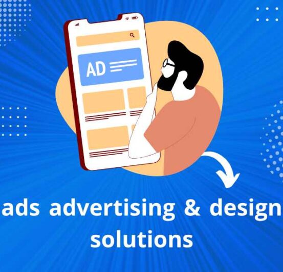 Ads Advertising & Design Solutions